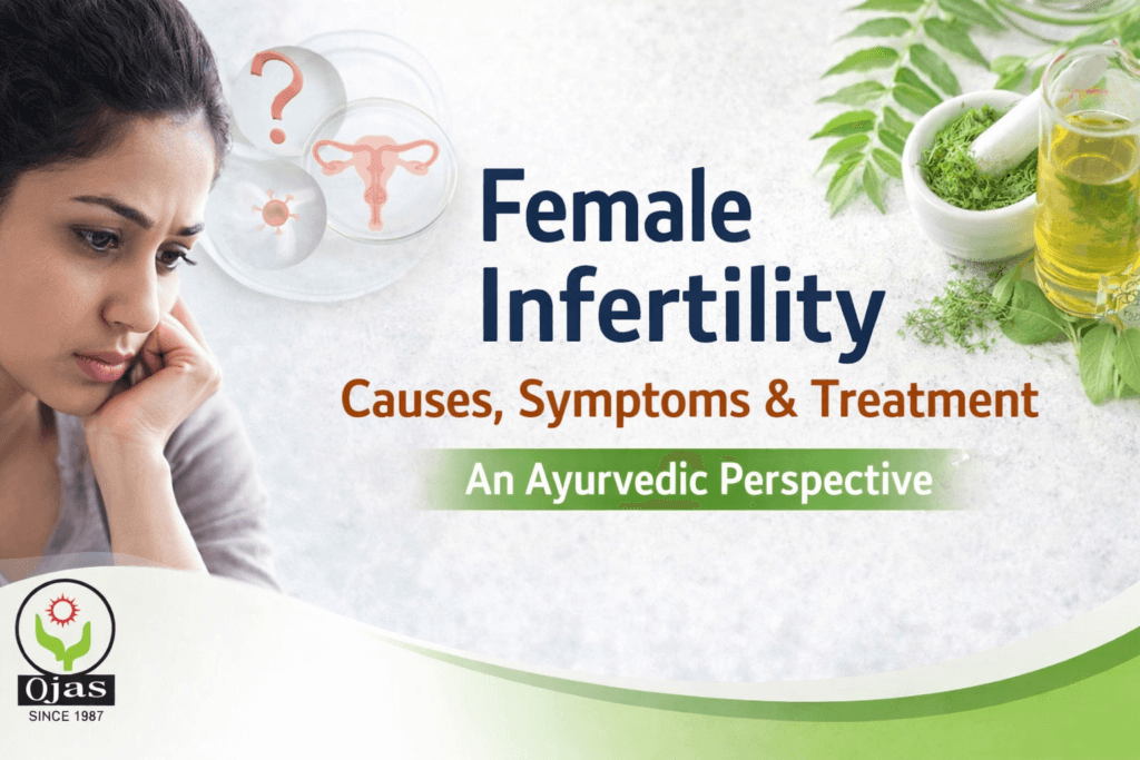 Female Infertility Causes, Symptoms & Ayurvedic Treatment Guide