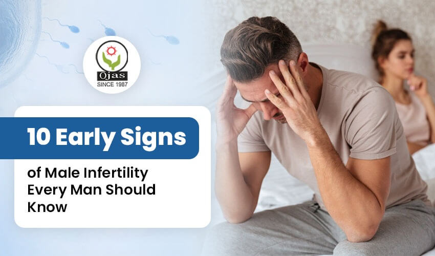 10 Early Signs of Male Infertility Every Man Should Know